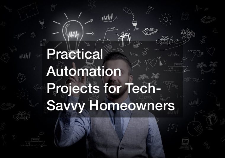 practical automation projects for tech-savvy homeowners
